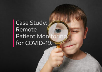 Remote Patient Monitoring for COVID-19